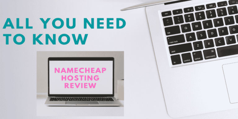 Namecheap Hosting Review: All You Need to Know