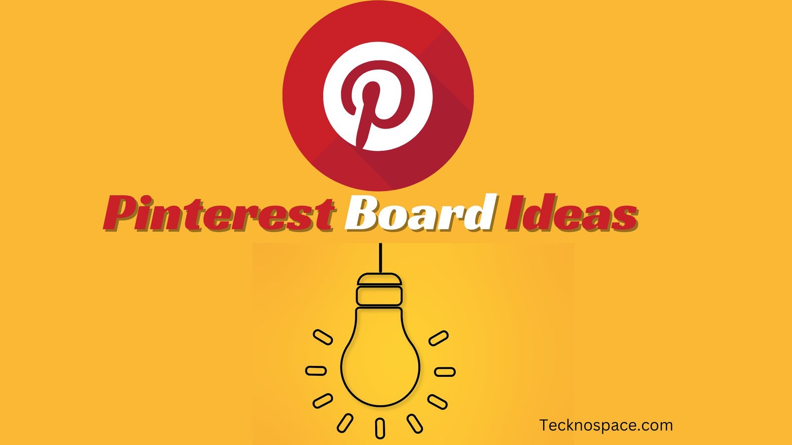 Top 9 Best Pinterest Board Ideas